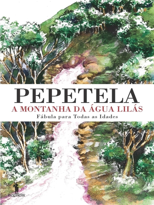 Title details for A Montanha da Água Lilás by Pepetela - Available